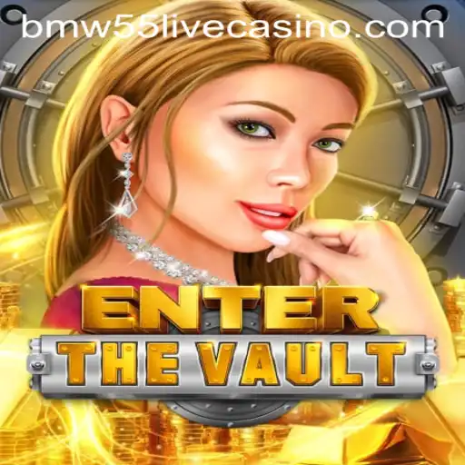 EntertheVault: Embark on a Thrilling Adventure with BMW55